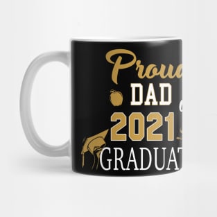 Proud DAD of a 2021 Graduate Mug